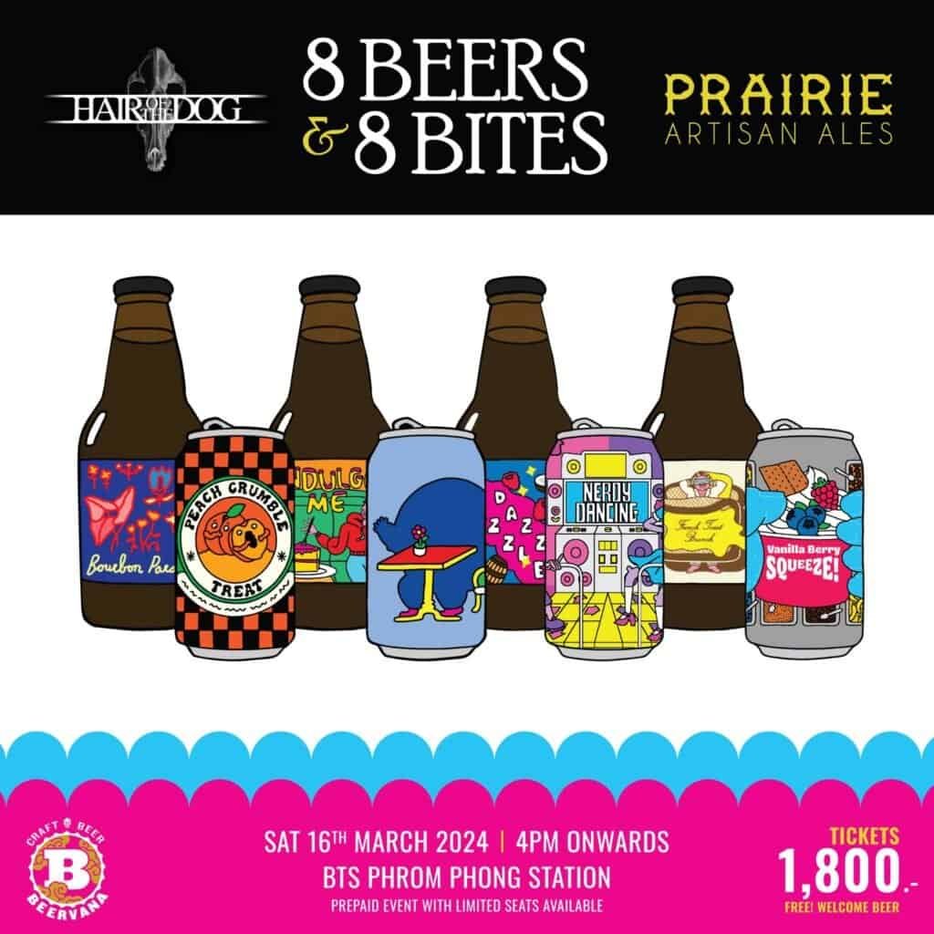 8 beers and 8 bites craft beer by Prairie Artisan Ales at Hair of the Dog craft beer bar in Bangkok Thailand