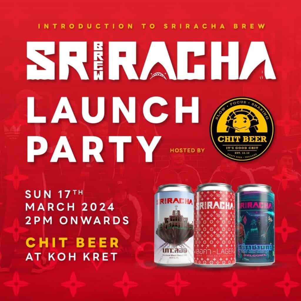 Siriracha Thai Craft Brewery launch party at Chit Beer event flyer in Bangkok Thailand
