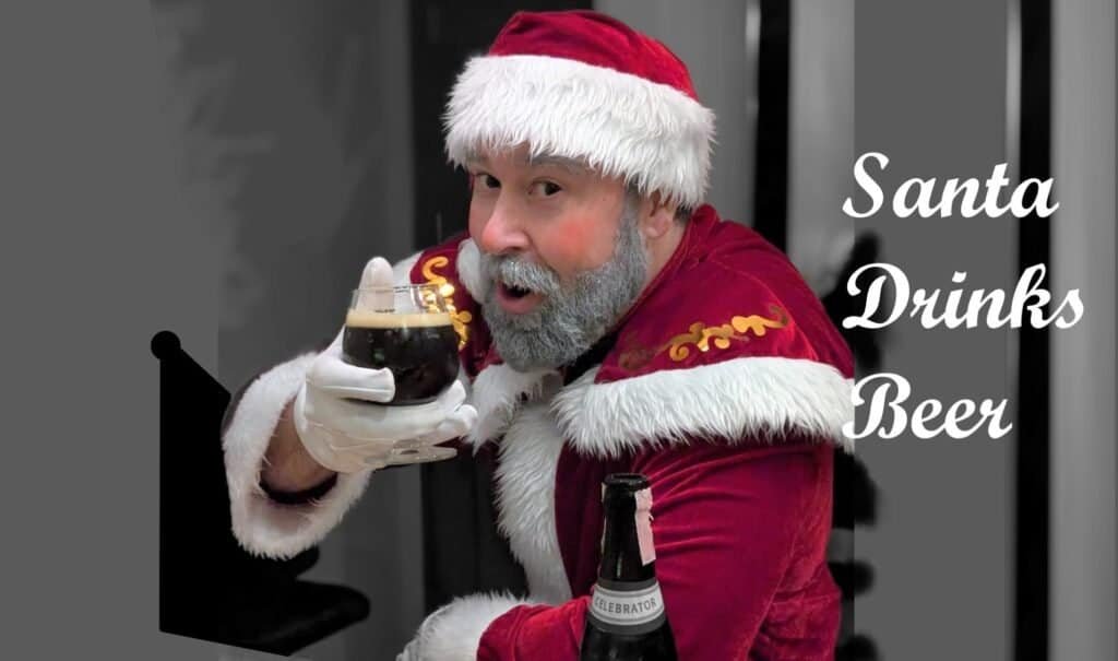 Santa Drinking a Celebrator Dopplebock by Ayinger
